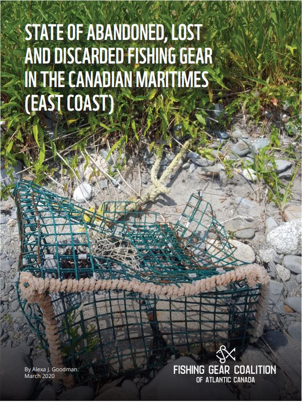Screenshot of the cover of the report State of Abandoned, Lost, and Discarded Fishing Gear in the Canadian Maritimes (East Coast)