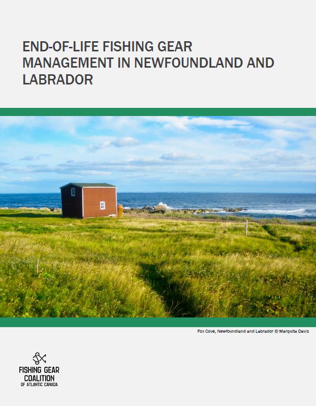 End-of-Life Fishing Gear Management in Newfoundland and Labrador report cover image.